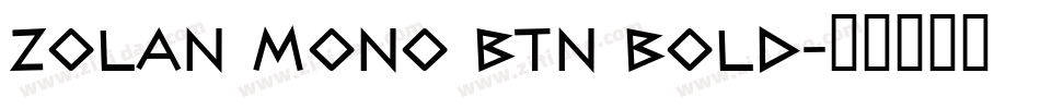 Zolan Mono BTN Bold字体转换